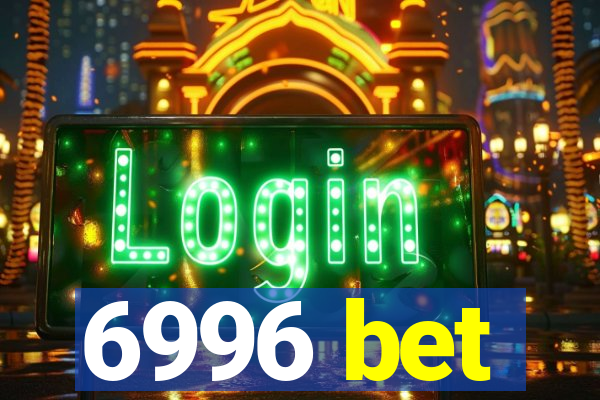 6996 bet